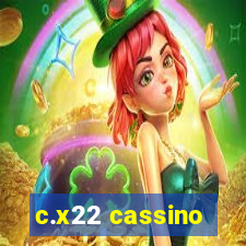 c.x22 cassino